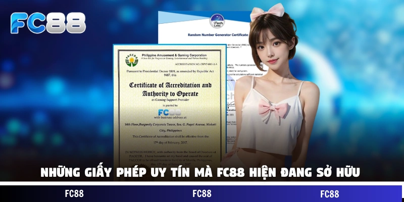 Những giấy phép uy tín mà FC88 hiện đang sở hữu